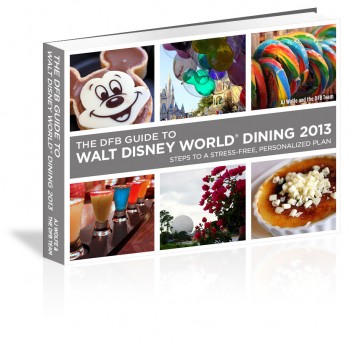 DFB Guide to Walt Disney World Dining 2013