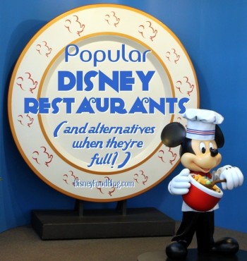 Popular Disney Restaurants and Alternatives