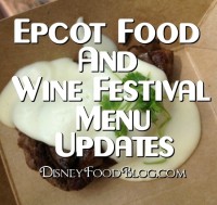 Epcot Food and Wine Festival Menu Updates