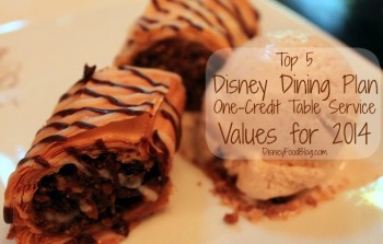 Top5DisneyDiningPlanOneCreditTableServiceValuesfor2014
