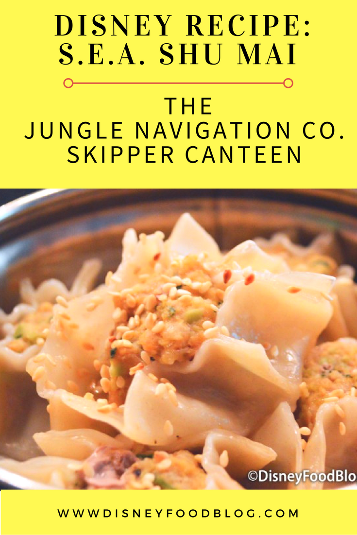 Disney Recipe: S.E.A. Shu Mai from The Jungle Navigation Co., Ltd. Skipper Canteen
