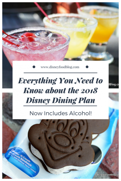 Everything You Need to Know about the 2018 Disney Dining Plan - which now includes alcohol!