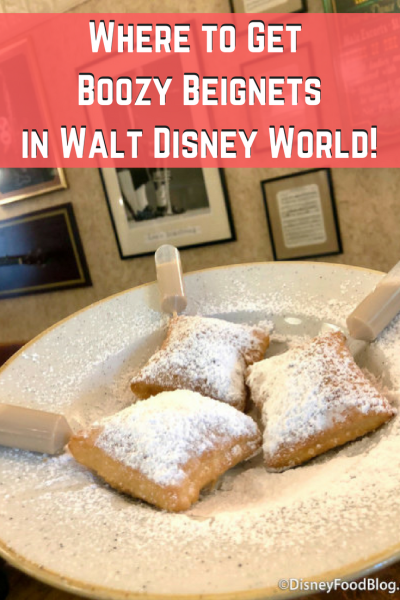 Where to get Boozy Beignets in Walt Disney World!